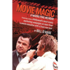 Movie Magic: A Marketing Memoir - Paperback