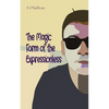 The Magic Form of the Expressionless - Paperback