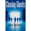 Chasing Ghosts - Hardcover