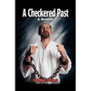 A Checkered Past - Paperback
