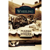 Wheeling - Hardcover