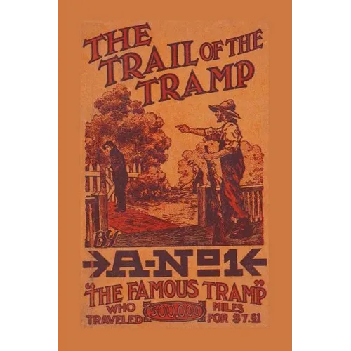 The Trail of the Tramp - Paperback