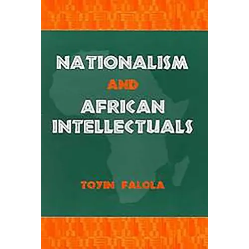 Nationalism and African Intellectuals - Paperback