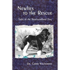 Newfies to the Rescue: Tales of the Newfoundland Dog - Paperback