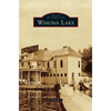 Winona Lake - Hardcover