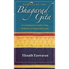 Essence of the Bhagavad Gita: A Contemporary Guide to Yoga, Meditation & Indian Philosophy - Paperback
