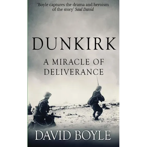 Dunkirk: A Miracle of Deliverance - Paperback