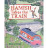 Hamish Takes the Train - Hardcover