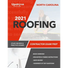 2021 North Carolina Roofing Contractor Exam Prep: Study Review & Practice Exams - Paperback