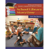School Library Storytime: Just the Basics - Paperback