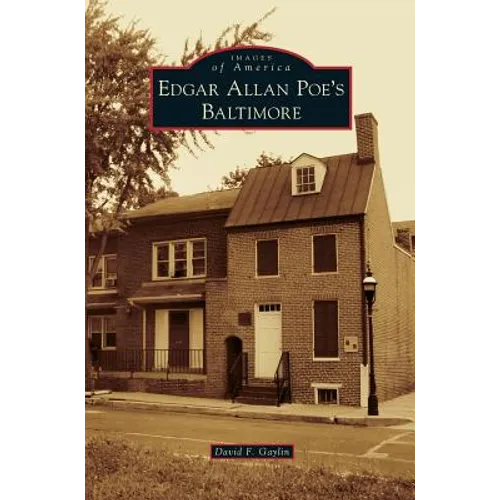 Edgar Allan Poe's Baltimore - Hardcover