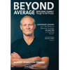 Beyond Average: Developing Yourself Through The 20X Principle - Hardcover