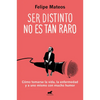 Osteogenesis Imperfecta - Ser Distinto No Es Tan Raro / Being Different Isn't So Strange - Paperback