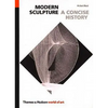 Modern Sculpture: A Concise History - Paperback