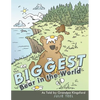 The Biggest Bear in the World: As Told by Grandpa Kingsford - Paperback