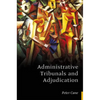 Administrative Tribunals and Adjudication - Paperback