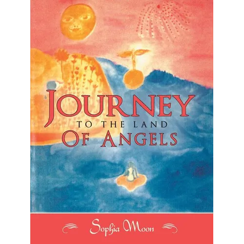 Journey to the Land of Angels - Paperback