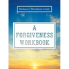 A Forgiveness Workbook - Paperback