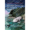 SANDRA SWIFT and the House on Wheels II: Or... Return to the Mountain of Mystery - Paperback