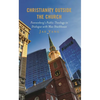 Christianity Outside the Church: Pannenberg's Public Theology in Dialogue with Max Stackhouse - Hardcover