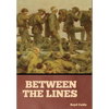 Between the Lines - Hardcover
