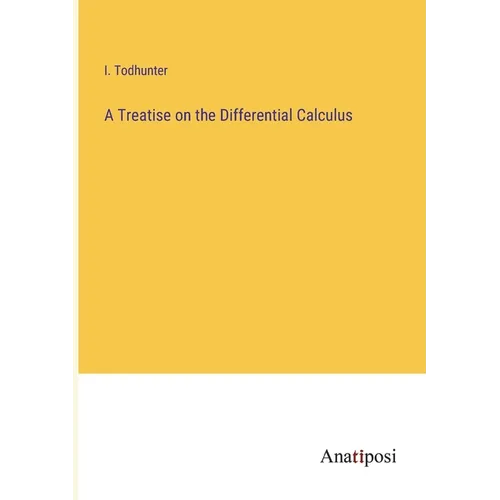 A Treatise on the Differential Calculus - Paperback