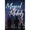 Magical Melody - Paperback