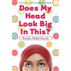 Does My Head Look Big in This? - Paperback