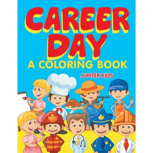 Career Day (A Coloring Book) - Paperback