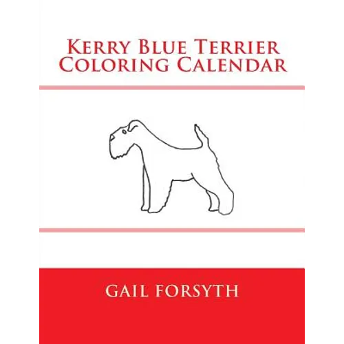 Kerry Blue Terrier Coloring Calendar - Paperback