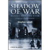 The Shadow of War: Russia and the Ussr, 1941 to the Present - Paperback