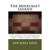 The Minecraft Legend: The Ghost of Herobrine Part 1 - Paperback