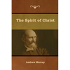 The Spirit of Christ - Paperback