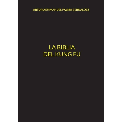 La Biblia del Kung Fu - Paperback