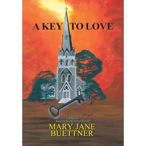 A Key to Love - Hardcover
