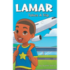 Lamar Takes A Trip - Hardcover