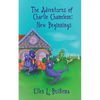 The Adventures of Charlie Chameleon: New Beginnings - Paperback