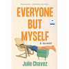 Everyone But Myself: A Memoir - Hardcover