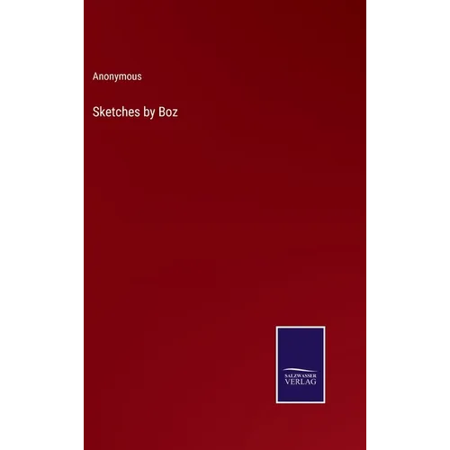 Sketches by Boz - Hardcover