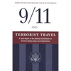 9/11 and Terrorist Travel: A Staff Report of the National Commission on Terrorist Attacks Upon the United States - Hardcover