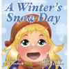 A Winter's Snow Day - Hardcover