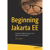 Beginning Jakarta Ee: Enterprise Edition for Java: From Novice to Professional - Paperback