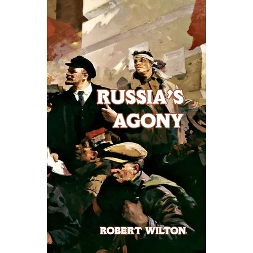 Russia's Agony - Hardcover