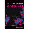 Cellular Therapy of Cancer - Hardcover