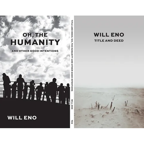Title and Deed / Oh, the Humanity and Other Good Intentions - Paperback