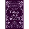 Crown and Dragon - Paperback