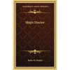 Ship's Doctor - Hardcover