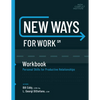 New Ways for Work: Workbook: Personal Skills for Productive Relationships - Paperback