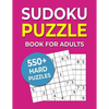 Sudoku Puzzle Book For Adults: 550+ Hard Puzzles - Paperback
