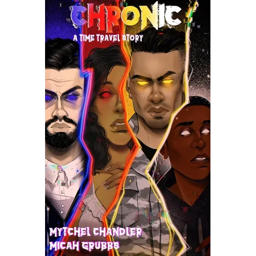 Chronic: A Time Travel Story - Paperback